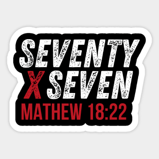 seventy times seven Sticker